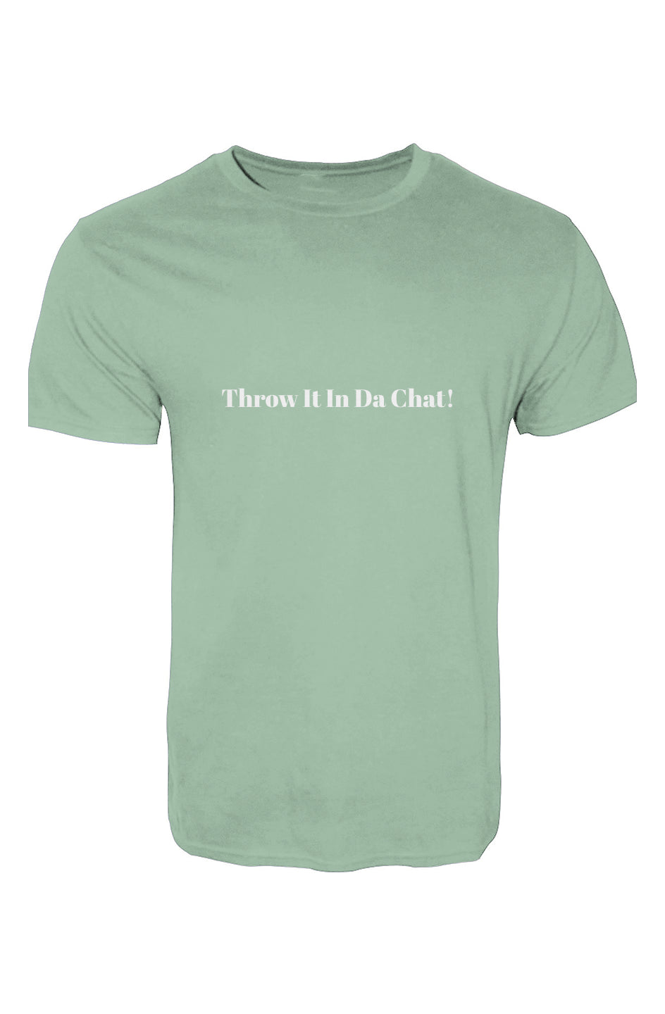 (Throw It In Da Chat) T-Shirt