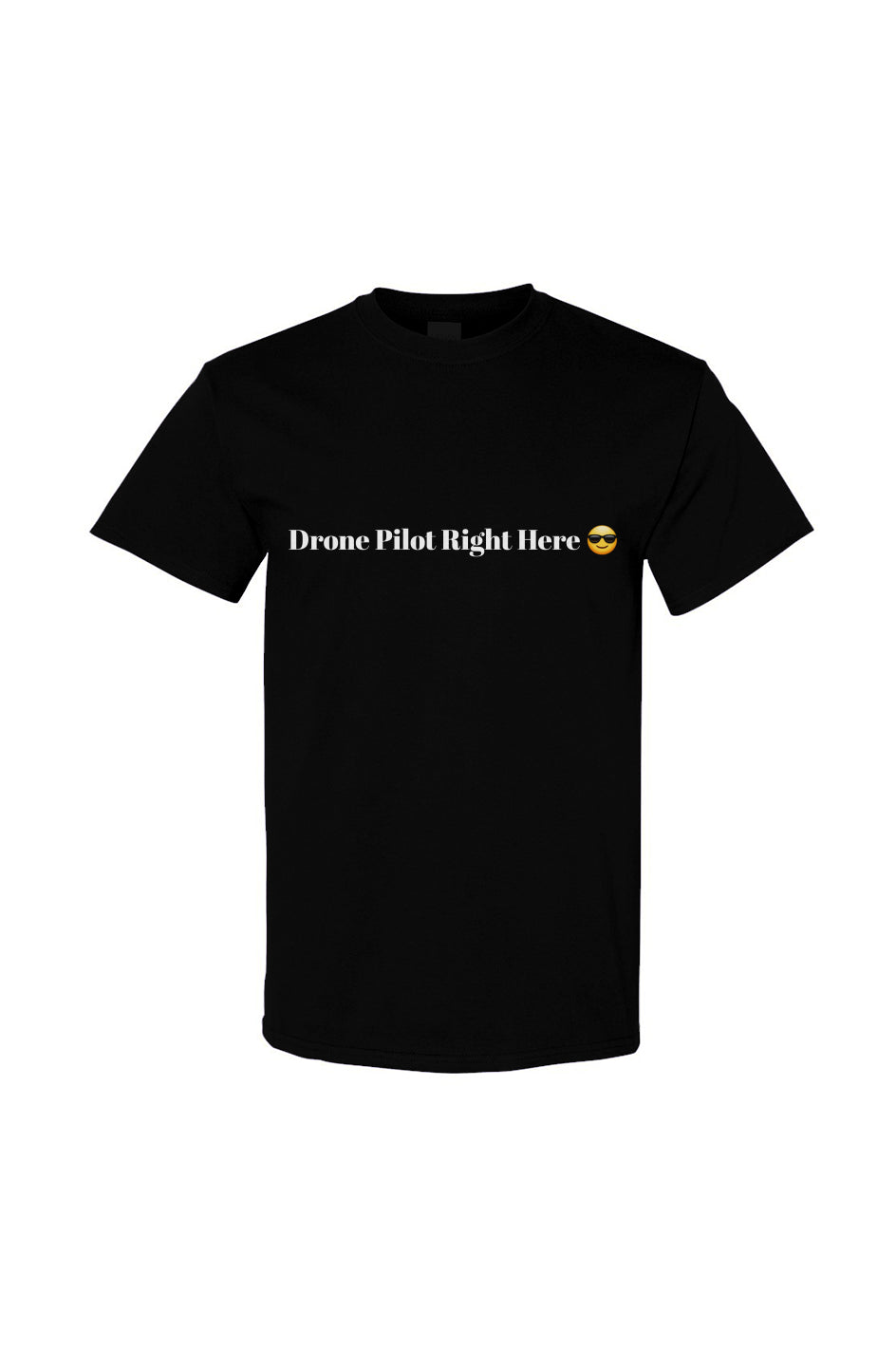 "Drone Pilot Right Here" Gildan Cotton T Shirt