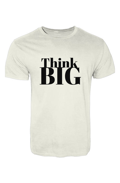 (Think Big) T-Shirt 