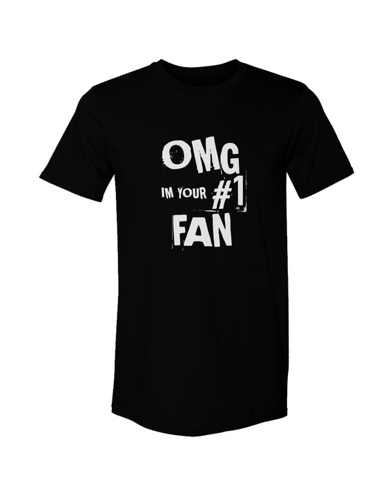 OMG I'm Your #1 Fan Graphic Tee