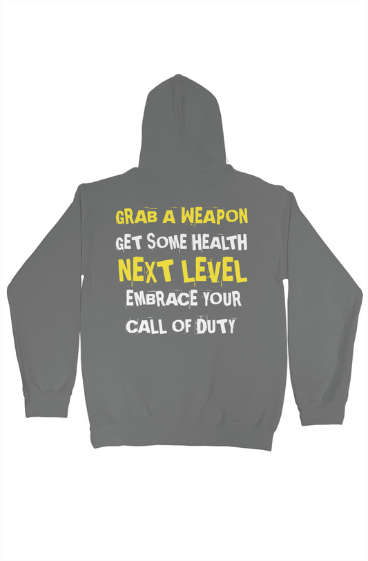 "Embrace Yor Call Of Duty" Pullover Hoodie
