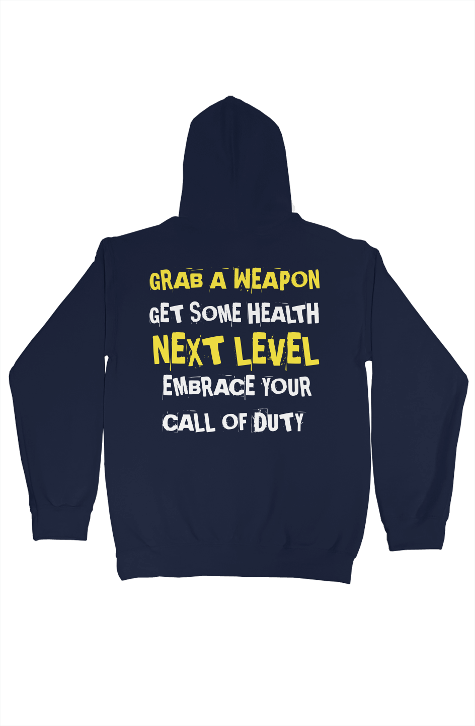 "Embrace Yor Call Of Duty" Pullover Hoodie