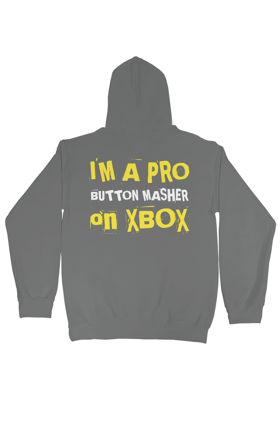 "Im A Pro Buttonmasher On Xbox" Pullover Hoodie