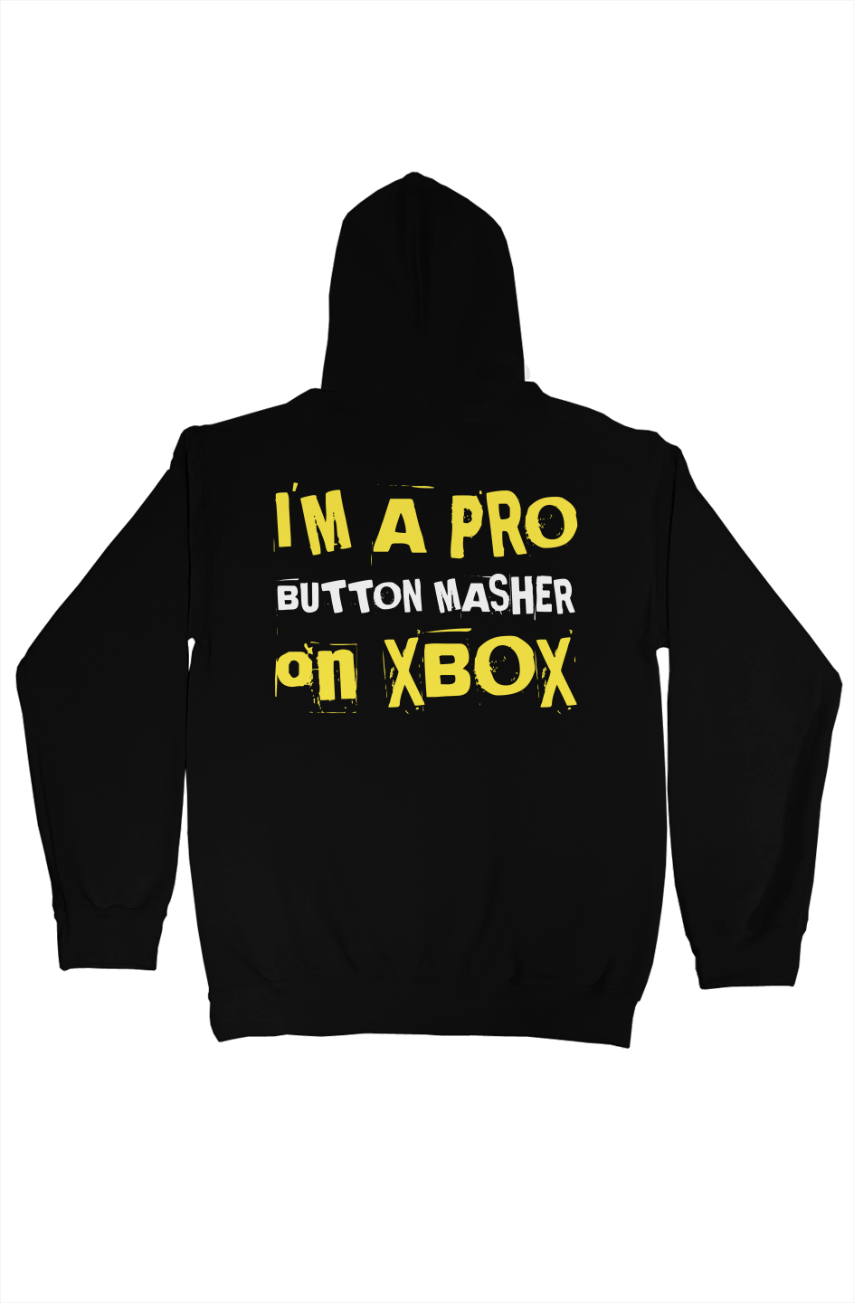 "Im A Pro Buttonmasher On Xbox" Pullover Hoodie
