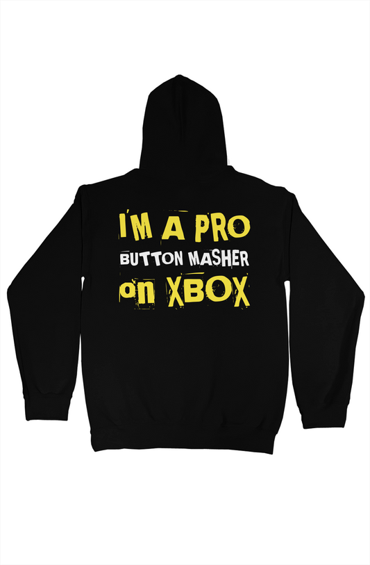 "Im A Pro Buttonmasher On Xbox" Pullover Hoodie
