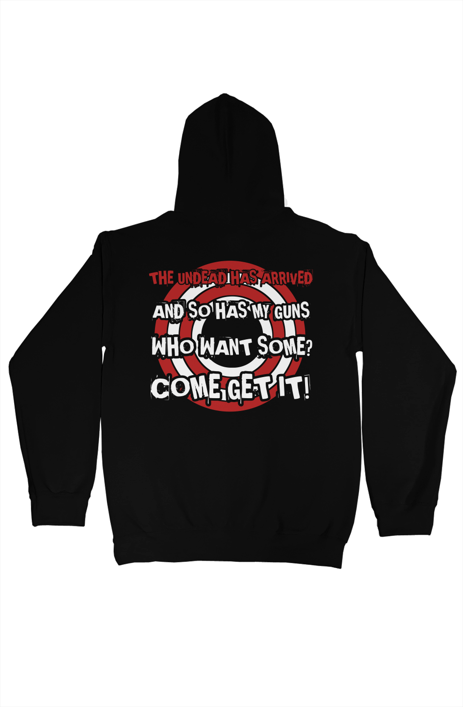 "The Undead Has Arrived" Pullover Hoodie