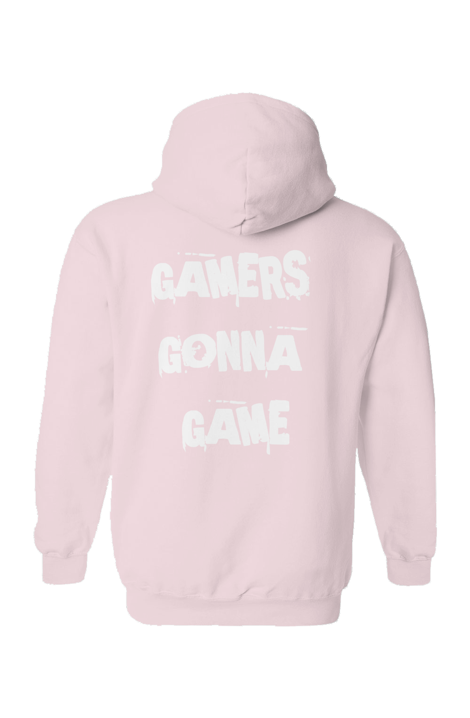 "Gamers Gonna Game" Hoodie