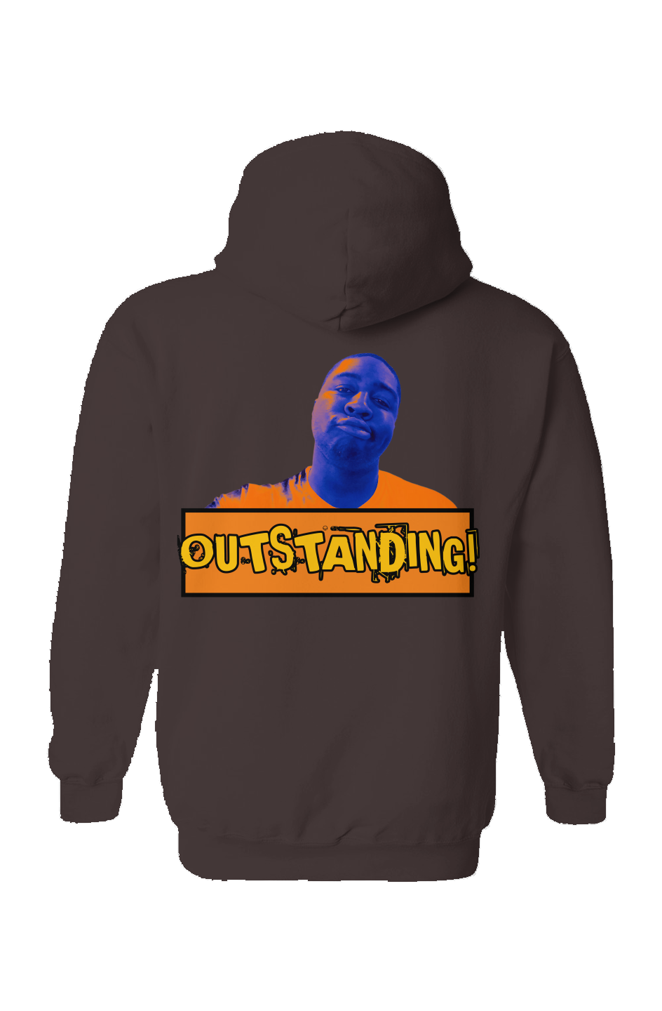 "Outstanding" Hoodie