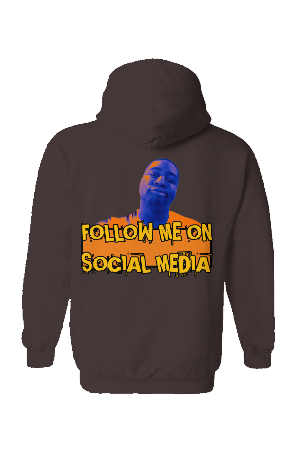 "Follow Me On Social Media" Hoodie